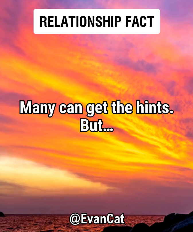 Getting Any Hints Many can get the hints. But... - Evan Cat